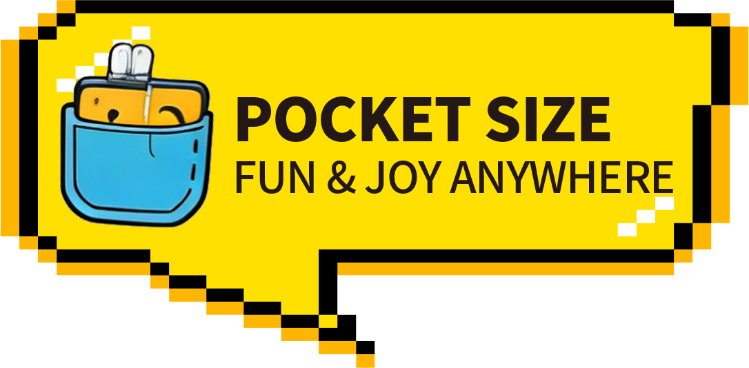 Pocket Size Fun & Joy Anywhere